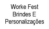 Logo Worke Fest Brindes E Personalizações em Jardim Adutora