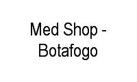 Logo Med Shop - Botafogo em Botafogo