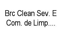Logo Brc Clean Sev. E Com. de Limp. E Hig. Ltda. em Higienópolis