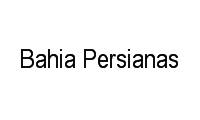 Logo Bahia Persianas em Brotas