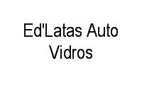 Logo Ed'Latas Auto Vidros em Vila Santa Isabel