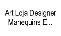 Logo Art Loja Designer Manequins E Acessórios em Geral em Engenheiro Leal
