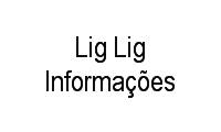 Logo Lig Lig Informações em Vila Valentin