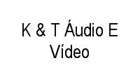Logo K & T Áudio E Vídeo em Tristeza