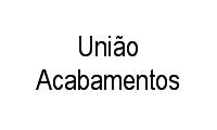 Logo União Acabamentos em Jardim São Jorge
