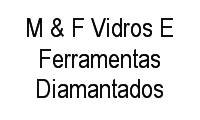 Logo M & F Vidros E Ferramentas Diamantados em Carlos Prates