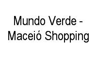 Logo Mundo Verde - Maceió Shopping em Mangabeiras