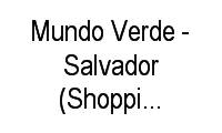 Logo Mundo Verde - Salvador (Shopping Barra) em Barris