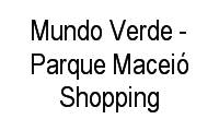 Logo Mundo Verde - Parque Maceió Shopping em Cruz das Almas