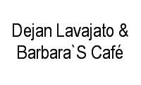 Logo Dejan Lavajato & Barbara`S Café em Setor Pedro Ludovico