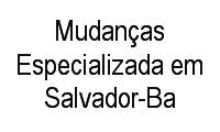 Logo Mudanças Especializada em Salvador-Ba em Comércio