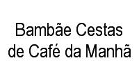 Logo Bambãe Cestas de Café da Manhã em Barra do Ceará