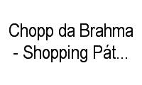 Logo Chopp da Brahma - Shopping Pátio Alcântara em Alcântara