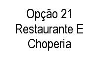 Logo de Opção 21 Restaurante E Choperia em Centro