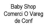 Logo Baby Shop Comerci O Vareg de Conf em Real Parque