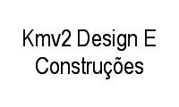 Logo Kmv2 Design E Construções em Vila Progresso
