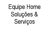 Logo Equipe Home Soluções & Serviços em Bonsucesso