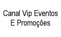 Logo Canal Vip Eventos E Promoções em Bom Retiro