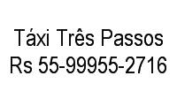 Logo Táxi Três Passos Rs 55-99955-2716 em érico Veríssimo