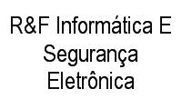 Logo R&F Informática E Segurança Eletrônica em Centro