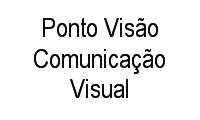 Logo Ponto Visão Comunicação Visual em Jardim São Domingos