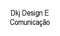 Logo Dkj Design E Comunicação em Vila Lourdes