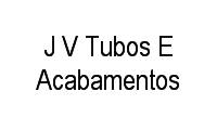 Logo J V Tubos E Acabamentos em Chácara Cachoeira