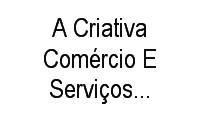 Logo A Criativa Comércio E Serviços Gráficos em Tambauzinho
