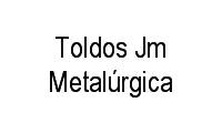 Logo Toldos Jm Metalúrgica em Conjunto Habitacional Inocente Vila Nova Júnior