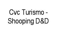 Logo Cvc Turismo - Shooping D&D em Jurubatuba