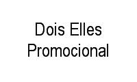 Logo Dois Elles Promocional em Taquara