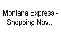 Logo Montana Express - Shopping Nova América - Inhaúma em Del Castilho