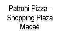 Logo de Patroni Pizza - Shopping Plaza Macaé em Granja dos Cavaleiros