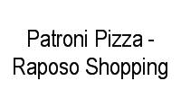 Logo Patroni Pizza - Raposo Shopping em Jardim Adhemar de Barros