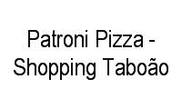 Logo Patroni Pizza - Shopping Taboão em Jardim Monte Alegre