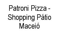 Logo Patroni Pizza - Shopping Pátio Maceió em Tabuleiro do Martins