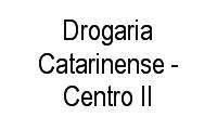 Logo Drogaria Catarinense - Centro II em Centro