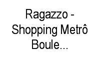 Logo Ragazzo - Shopping Metrô Boulevard Tatuapé em Tatuapé