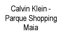 Logo Calvin Klein - Parque Shopping Maia em Jardim Flor da Montanha