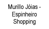 Logo Murillo Jóias - Espinheiro Shopping em Espinheiro