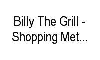 Logo Billy The Grill - Shopping Metropolitano em Barra da Tijuca