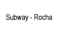 Logo Subway - Rocha em Rocha