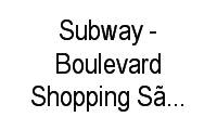 Logo Subway - Boulevard Shopping São Gonçalo em Centro