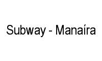 Logo Subway - Manaíra em Brisamar