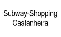 Logo de Subway-Shopping Castanheira em Castanheira