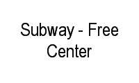 Logo Subway - Free Center em Setor Campinas