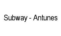 Logo Subway - Antunes em Centro-norte