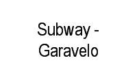 Logo Subway - Garavelo em Setor Garavelo