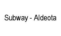 Logo Subway - Aldeota em Aldeota