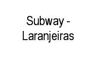 Logo Subway - Laranjeiras em Getúlio Vargas